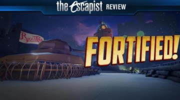 Fortified Review – So Much Firepower | Escapist