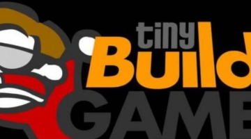 PAX South: tinyBuild Proves That it Can Do Both Ultraviolence and Whimsy
