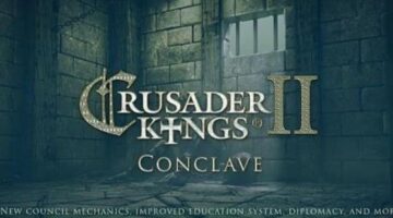 Crusader Kings 2: Conclave offers tougher fight for your throne
