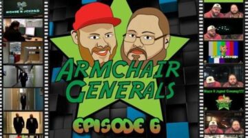 Armchair Generals Episode 6
