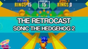 Sonic The Hedgehog 2 – The Retrocast