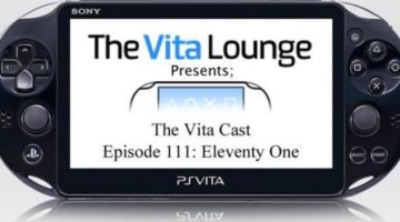 The Vita Cast Episode 111: Eleventy One