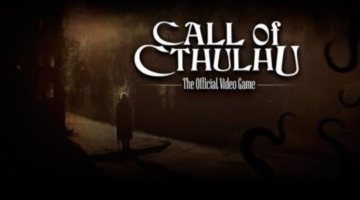 2 H.P. Lovecraft Games in Production By Cyanide & Frogwares; First Call of Cthulhu Screens & Details