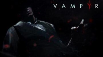 Dontnod Entertainment’s Vampyr First Screens