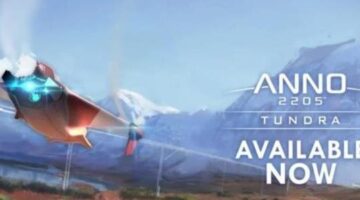 Anno 2205 Tundra DLC Update Now Live, New Trailer Released