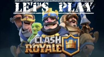 Clash Royale Let’s Play Part 1: A Tutorial Fit for a King