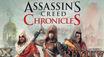 Assassin’s Creed Chronicles Trilogy Review | TXH