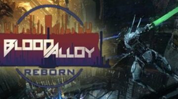 Blood Alloy: Reborn Review – The Gamers Lounge
