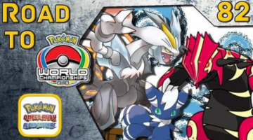 Road to Pokemon Worlds VGC: Episode 82