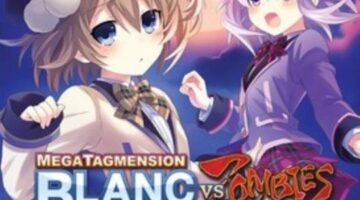 MegaTagmension Blanc + Neptune VS Zombie Game’s Western Release Delayed