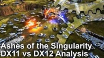 Ashes Of The Singularity: DirectX 12 vs DX11 Tech Analysis