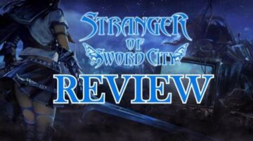 Stranger of Sword City | R3D Gaming Review