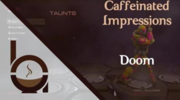 Caffeinated Impressions – Doom beta