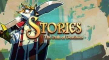 Stories: The Path Of Destinies Review | Presstartoplay