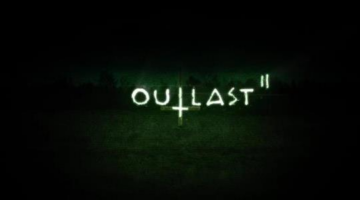 Outlast 2’s AI Has Been Rewritten from Scratch; An Outlast VR Game Is Probably Going to Happen