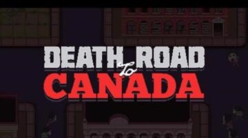 Death Road to Canada Emerges From Hell For May Release