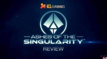 Ashes of the Singularity Review – iLLGaming