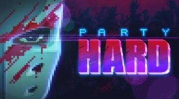 Party Hard Review – Hey Poor Player