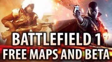 Battlefield 1 Getting Free Map Drops and Early Beta Access Details Revealed!