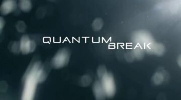 Quantum Break Review