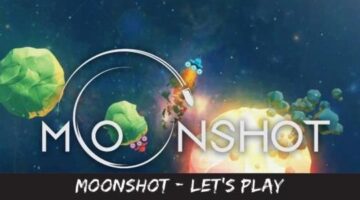 Moonshot – Let’s Play