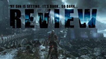 Dark Souls 3: A Fanboy’s Perspective