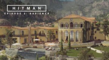 Hitman Episode Two: Sapienza Review – Do You Even Game Bro?