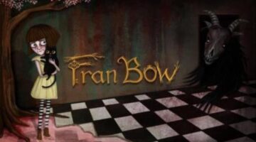 Revisiting Fran Bow – Beautiful, Terrible Bliss