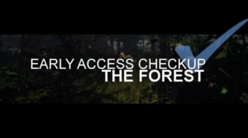 Early Access Checkup – The Forest
