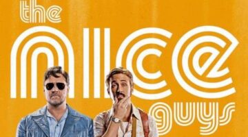 The Nice Guys Review – Film Class Junkies