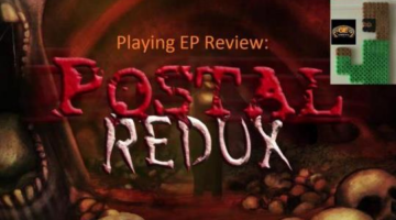 Playing EP Review: Postal Redux Steam – GameEnthus