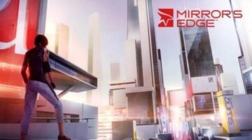 Exclusive: DICE producer talks love, loss, and more in Mirror’s Edge Catalyst