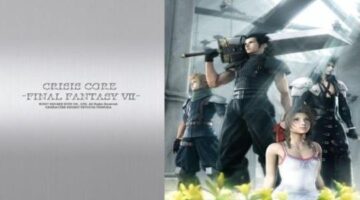 Revisited: Final Fantasy VII: Crisis Core