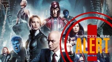 Spoiler Alert! – X-Men: Apocalypse