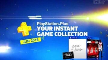 PlayStation Plus Free Titles for June 2016; Our Two Cents!