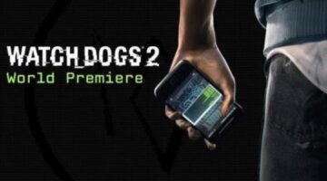 Watch Dogs 2 World Premiere