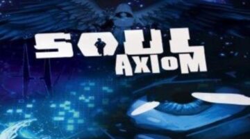 Soul Axiom for Consoles Review | Entertainment Buddha