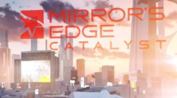 Mirror’s Edge Catalyst | NoobFeed