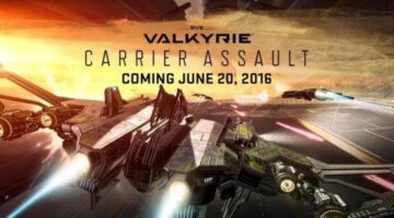 EVE Valkyrie: Carrier Assault Gets Release Date