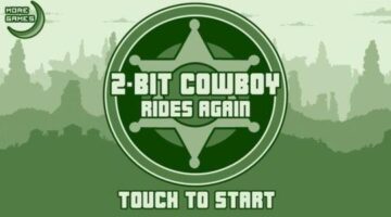 Gamezebo – 2-bit Cowboy Rides Again Review: BANG
