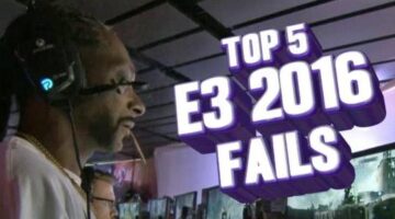 Top 5 – Fails and funny moments of E3 2016