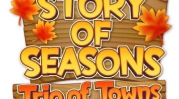 Story of Seasons: Trio of Towns Hands-On Preview | Controller Crusade