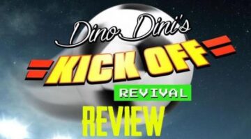 Dino Dini’s Kick Off Revival Review from Pause Resume