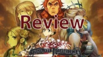 Grand Kingdom | R3D Gaming Review