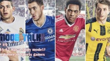 FIFA has a Story Mode!? The Future of Sports Games – Noob Talk #9