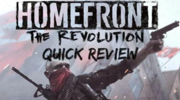 Unplayable at Best: Homefront – The Revolution Quick Review (PS4)
