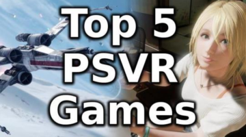 Top 5 Upcoming PS VR Games
