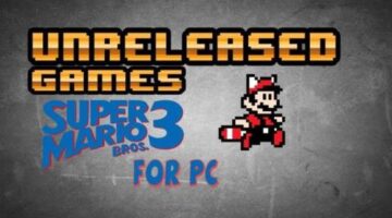 Unreleased Games | Super Mario Bros. 3 For PC