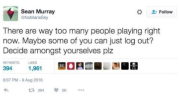 Read: ‘No Man’s Sky’ Creator’s Hilarious Launch Day Meltdown