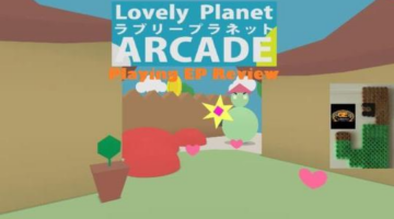 Lovely Planet Arcade Playing EP Review – GameEnthus